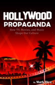 Hollywood Propaganda - Mark Dice