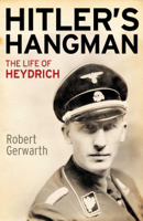 Robert Gerwarth - Hitler's Hangman artwork