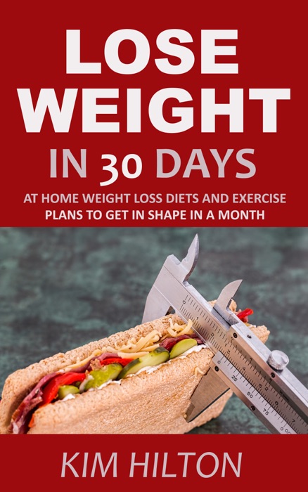 Lose Weight in 30 Days