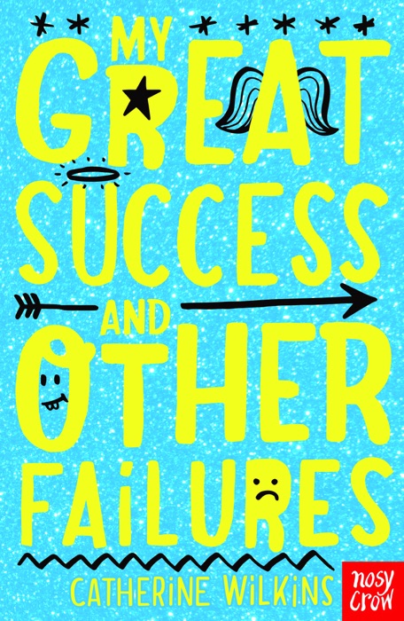 My Great Success and Other Failures