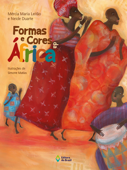 Formas e cores da África - Mércia Maria Leitão & Neide Duarte