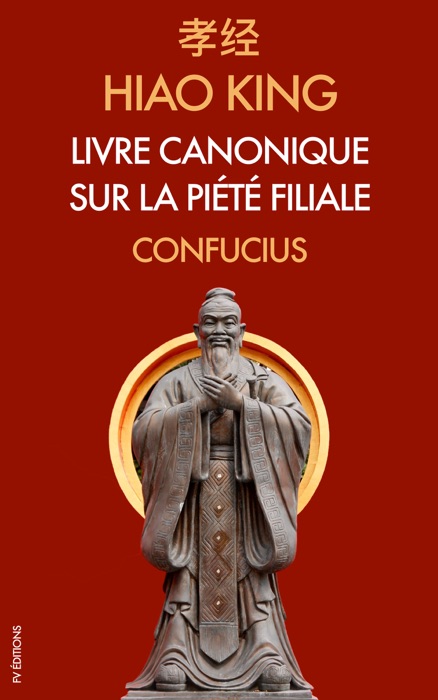 Hiao King Livre canonique sur la Piété Filiale