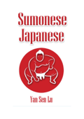 Sumonese Japanese - Yan Sen Lu