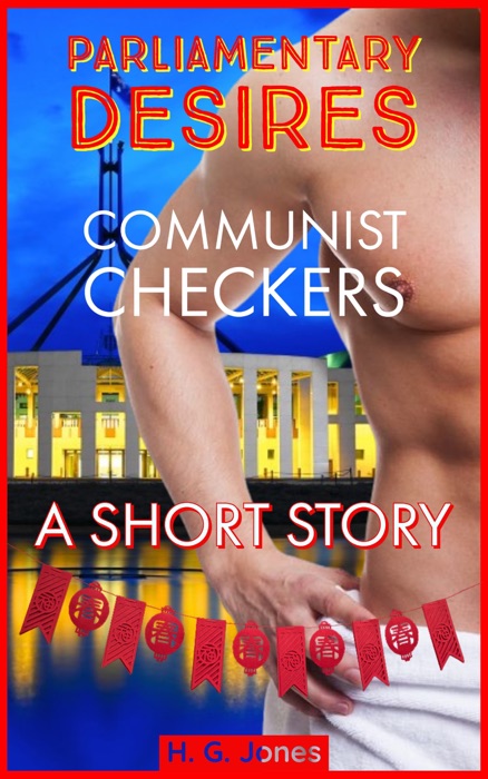 Parliamentary Desires: Communist Checkers: A Short Story