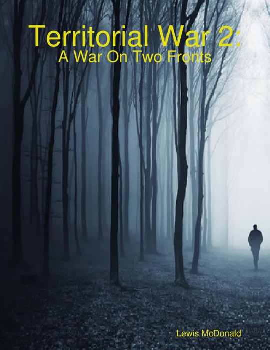 Territorial War 2: A War On Two Fronts