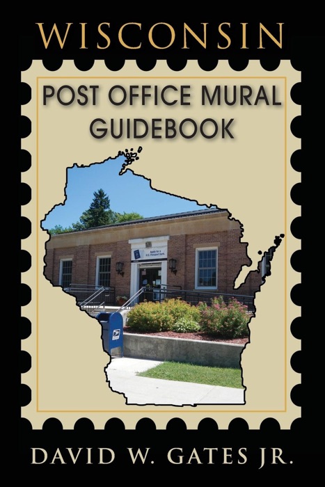 Wisconsin Post Office Mural Guidebook