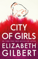 Elizabeth Gilbert - City of Girls artwork