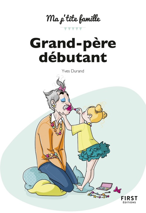 Grand-père débutant,2e édition