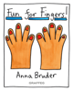 Fun for Fingers - Anna Bruder