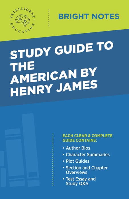 Study Guide to The American by Henry James