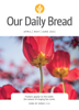 Our Daily Bread Ministries - Our Daily Bread - April / May / June 2021 artwork