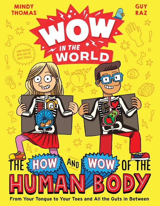 Wow in the World: The How and Wow of the Human Body