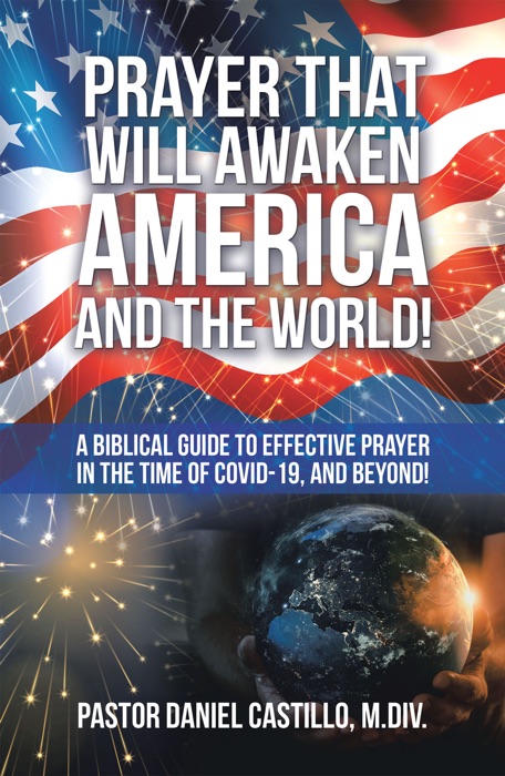 Prayer That Will Awaken America and the World!