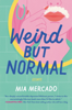 Mia Mercado - Weird but Normal artwork