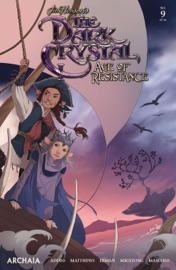 Jim Henson's The Dark Crystal: Age of Resistance #9 - Jim Henson & Matthew Erman by  Jim Henson & Matthew Erman PDF Download