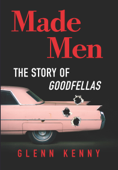 Made Men - Glenn Kenny