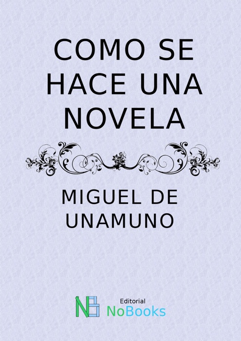 Como se hace una novela