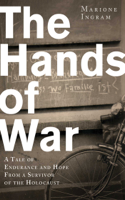 Marione Ingram & Keith Lowe - The Hands of War artwork