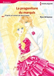 La Progeniture Du Marquis - Ryo Arisawa & Sara Craven by  Ryo Arisawa & Sara Craven PDF Download