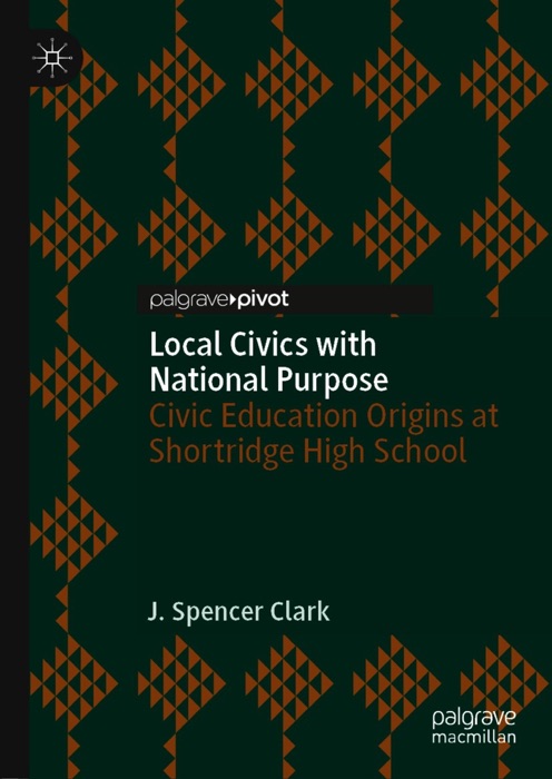 Local Civics with National Purpose