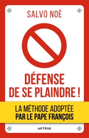 Défense de se plaindre !