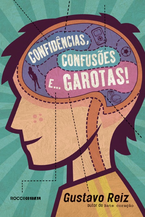 Confidências, confusões e... garotas!