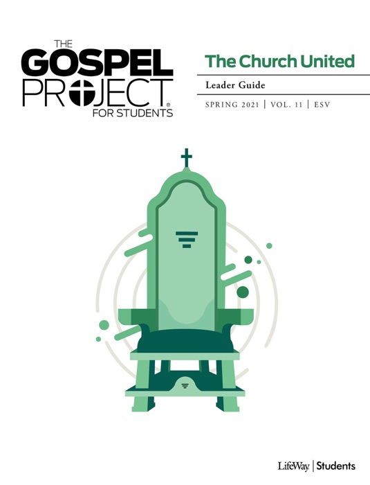 The The Gospel Project: Students - Leader Guide - ESV