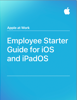 Employee Starter Guide for iOS and iPadOS - Apple Inc. - Business