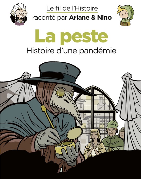 Le fil de l'Histoire raconté par Ariane & Nino - tome 36 - La peste