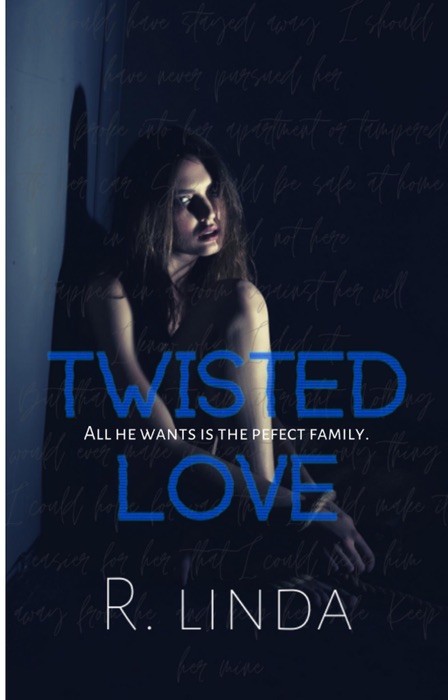 Twisted Love