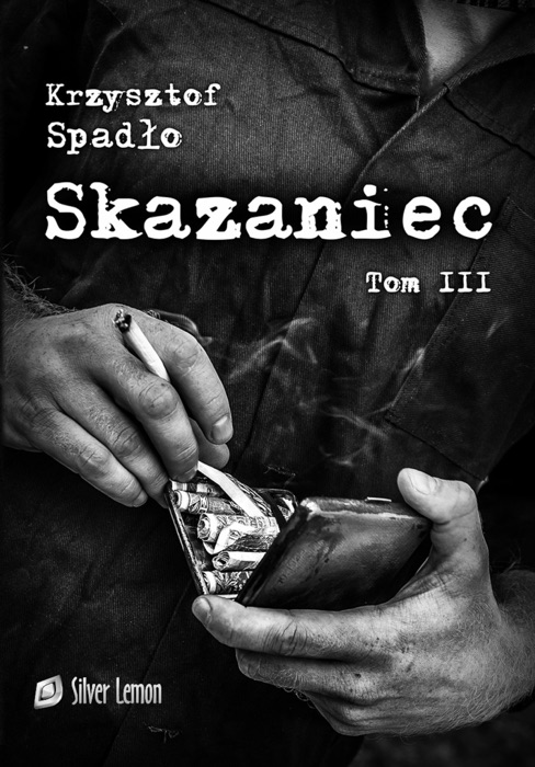 Skazaniec tom III