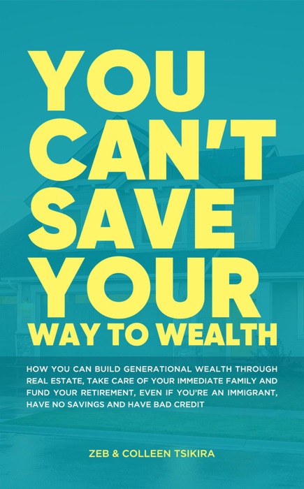 You Can't Save Your Way to Wealth