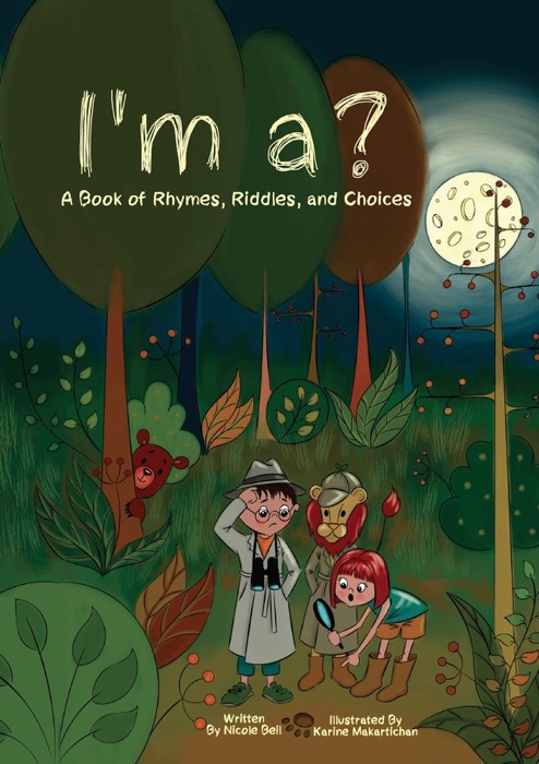 I'm a? A Book of Rhymes, Riddles, and Choices