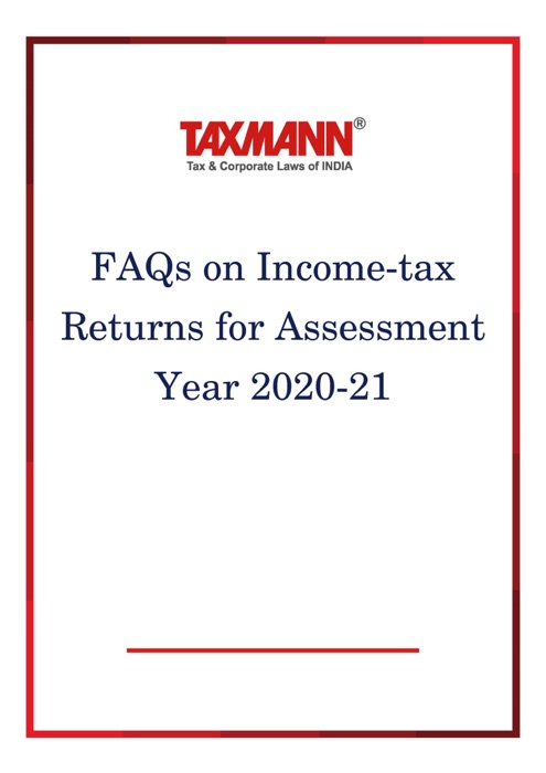 FAQs on Income-tax Returns for Assessment Year 2020-21