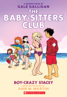Ann M. Martin - Boy-Crazy Stacey (The Baby-sitters Club Graphic Novel #7): A Graphix Book artwork