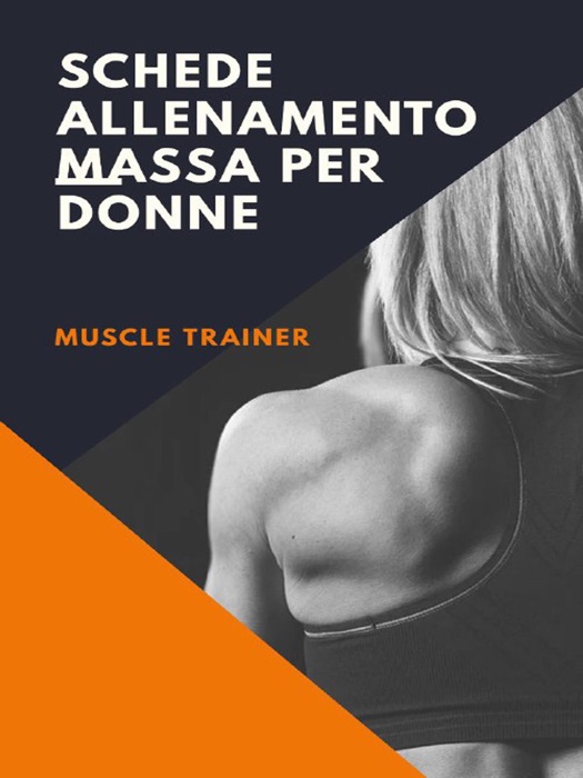 Schede Allenamento Massa per Donne