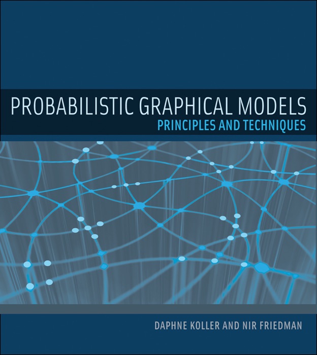 Probabilistic Graphical Models