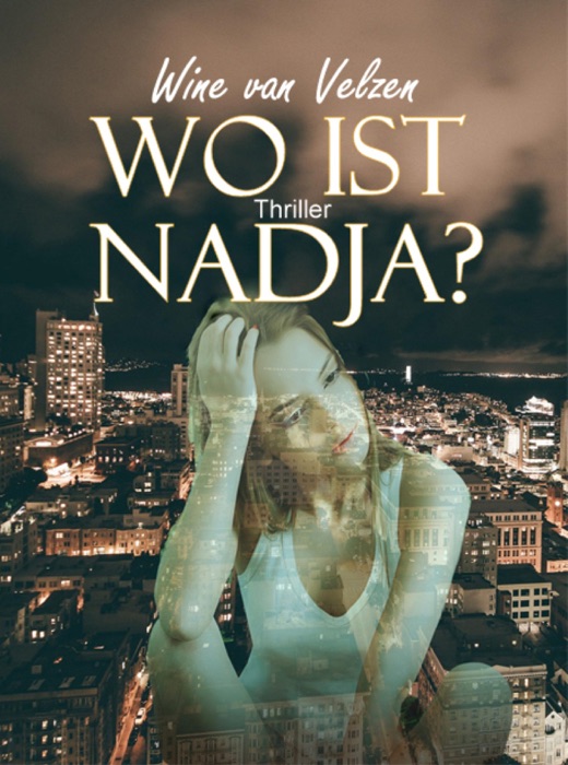 Wo ist Nadja?