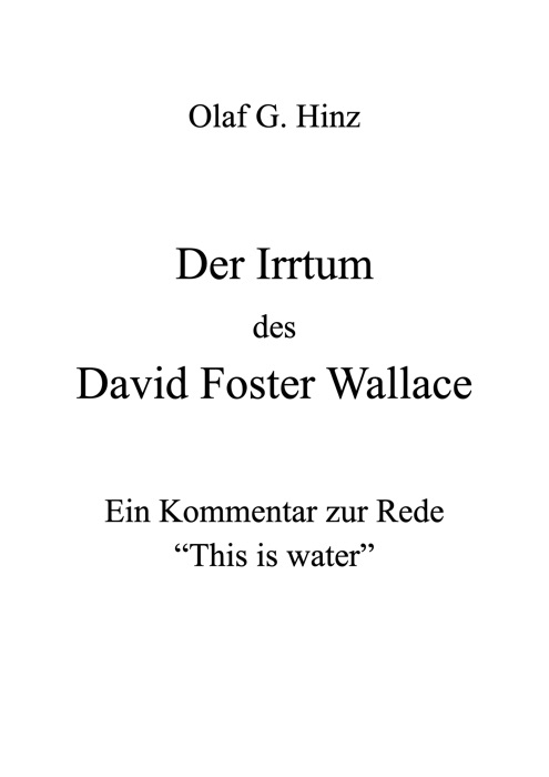 Der Irrtum des David Foster Wallace