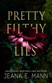 Pretty Filthy Lies