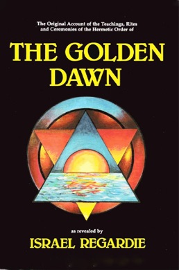 Capa do livro The Golden Dawn de Israel Regardie
