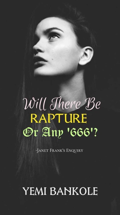 Will There Be Rapture Or Any ‘666’?