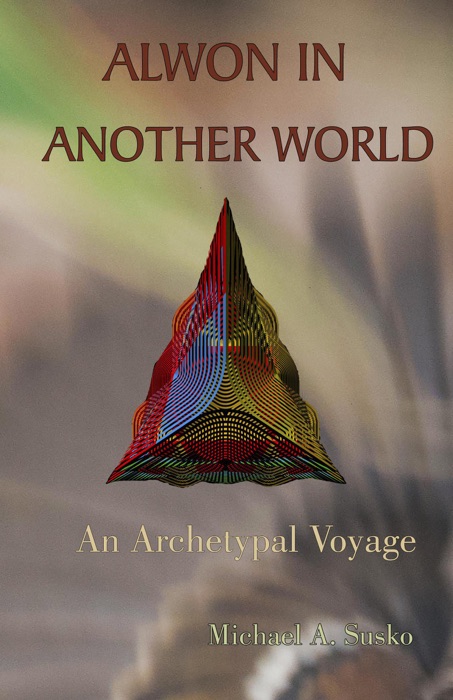 Alwon in Another World: An Archetypal Voyage