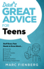 Marc Fienberg - Dad’s Great Advice for Teens artwork