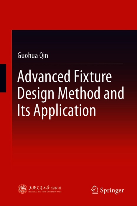 Advanced Fixture Design Method and Its Application