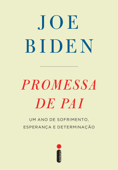Promessa de pai - Joe Biden
