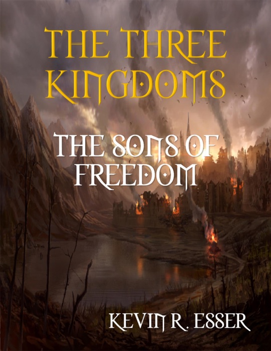 The Three Kingdoms: The Sons of Freedom