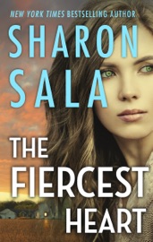 The Fiercest Heart - Sharon Sala by  Sharon Sala PDF Download
