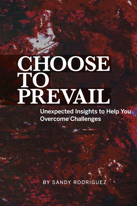 Choose to Prevail