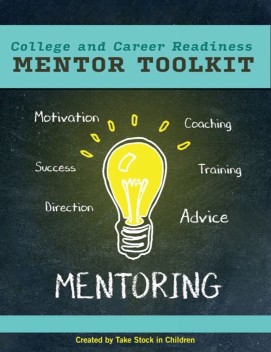 College and Career Readiness Mentor Toolkit